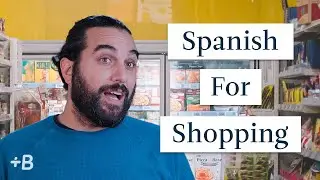 The Spanish You Need For Shopping
