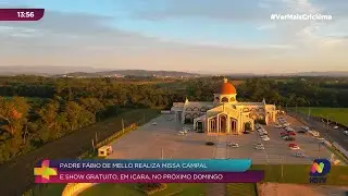 Içara celebra 24 anos de sacerdócio de Padre Fábio de Melo com missa e show