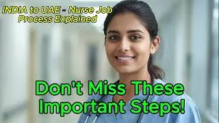 India to UAE Nursing Process Explained - Step by step (2025 Update) #nursing #uae