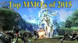 Top 10 MMO's of 2015