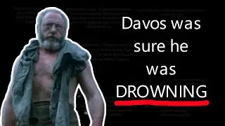 This Should’ve Killed Davos Seaworth - ASOIAF Theories