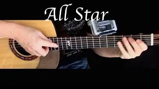Kelly Valleau - All Star (Smash Mouth) - Fingerstyle Guitar