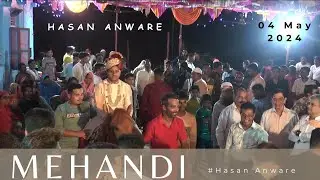 Hasan Anware Mehndi Night 05May2024 | Kokni Wedding | WaghiwareBoys