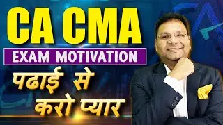 Padhai se pyaar karo | CA and CMA Exam motivation | Satish Jalan