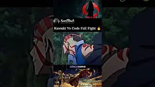 Kawaki Vs Code Full Fight 🔥 || EP : 293 | #shorts #anime #boruto
