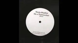 Nasty Rhythm   On a technovibe 1992 style hardcore 2022