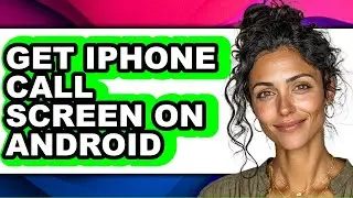 How to Get Iphone Call Screen on Android (updated)
