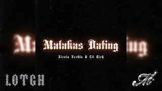 NICOLA TREBLA & LIL RICH - Malakas Dating [ Audio ] Prod By, @YG-oj7qx 