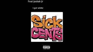 Sick Cents feat-  jasiiah jr - I got the white - Rao song 2026