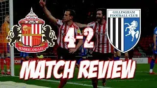 SUNDERLAND VS GILLINGHAM MATCH REVIEW | 