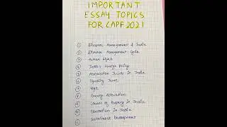 Important Essay Topics for CAPF 2021 | #UPSC #CAPF2021 #SHORTS