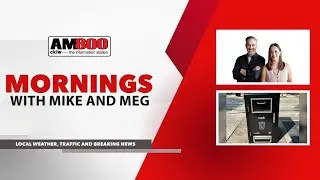 Mornings with Mike and Meg - August 8th, 2025