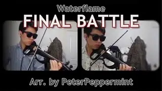 Waterflame - Final Battle Violin Looped Cover