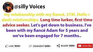 my relationship with my fianc&eacute;, 31M. Hello r slash relationships. Long time lurker, first time....