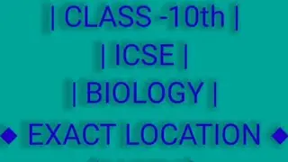 |EXACT LOCATION | | 5 MARKS QUESTION | | CLASS - 10TH | | ICSE |.