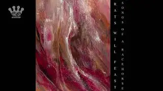 [EGxHC] RATS WILL FEAST - Songs of a Racehorse - 2020 (Full EP)