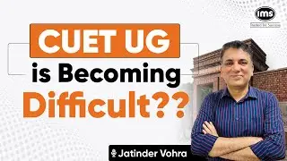 The Truth About CUET UG 2026 Difficulty! Is It Really Tough? Jatinder Vohra