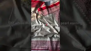 Pure off white with red border X white pearl earring || #banarasisaree #custmized #ytshorts