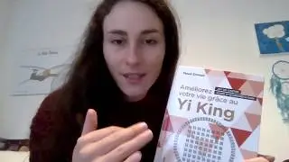 Am&eacute;liorez votre vie gr&acirc;ce au Yi King de Maud Ernoult (review)