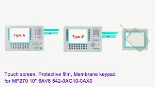 6AV6542-0AG10-0AX0 Touch Screen Panel, Protective film, Membrane keypad for MP270 MULTI PANEL, 10