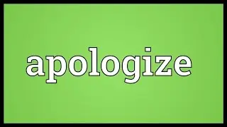 Apologize Meaning