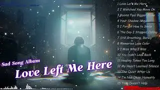 Sad Song Album 3 