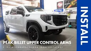 Peak Billet Upper Control Arm Installation - 19+ Silverado/Sierra 1500