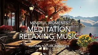 Relaxing Autumn Piano Music with Birds & Butterflies | Nature Meditation