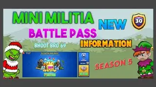 Why Season 5 is Back? Little Information | Mini Militia New Battle Pass Collecting