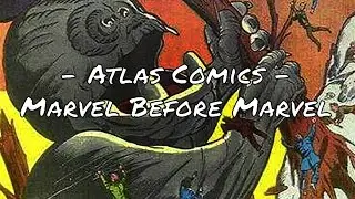 Essential Atlas Comics | Marvel Before Marvel - Part 2