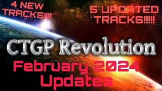 CTGPR February 2024 Track Updates!!