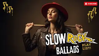 BEST OF RELAX Slow Rock Music 🎵 Rock | Ballad | Sleep | Soft Rock | Enjoy