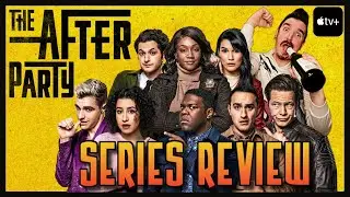 The After Party Review - 2022 Apple TV+ Original Series