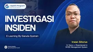 E-Learning Investigasi Insiden #GSI #GarudaSystrain #HSE #k3 #elearning #education
