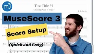 Как настроить партитуру в MuseScore 3.0: пошаговое руководство по созданию макета музыкальной пар...