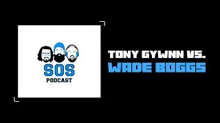 Tony Gwynn vs  Wade Boggs