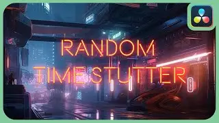 Random Time Stutter Effect | DaVinci Resolve 18 |