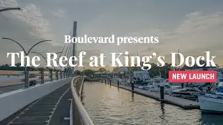 The Reef at King's Dock: A new launch condo in Keppel Bay | Boulevard