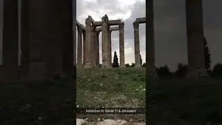 Antiochus IV, the Anti-Christ & Temple of Zeus