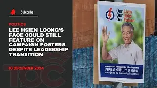 Lee Hsien Loong&rsquo;s face could still feature on campaign posters despite leadership transition