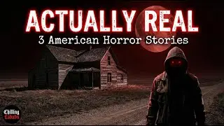 3 True American Horror Stories
