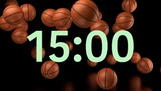 15 Minute Basketball Timer with Music | Soothing Lovers