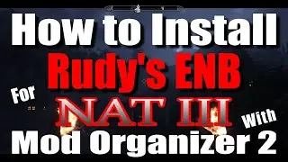 Skyrims How to install Rudy's ENB for NAT III For ENB users