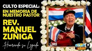 🕊️SERVICIO FUNEBRE REV. MANUEL ZUÑIGA🕊️  | MOVIMIENTO MISIONERO MUNDIAL 2025 MMM