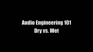 Dry vs Wet