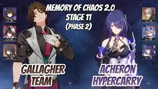 Gallagher Team & Acheron x Fire MC Memory of Chaos Stage 11 (3 Stars) | Honkai Star Rail