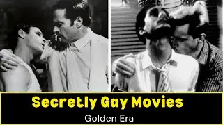 21 Classic Hollywood Movies There Were Secretly Gay