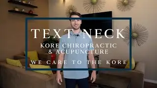 What Is Text Neck and How to Prevent It - Kore Chiropractic AZ