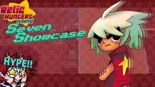 The Power of Seven! || Relic Hunters Legend