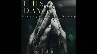 Strange Music Group - This Day (Official Audio)